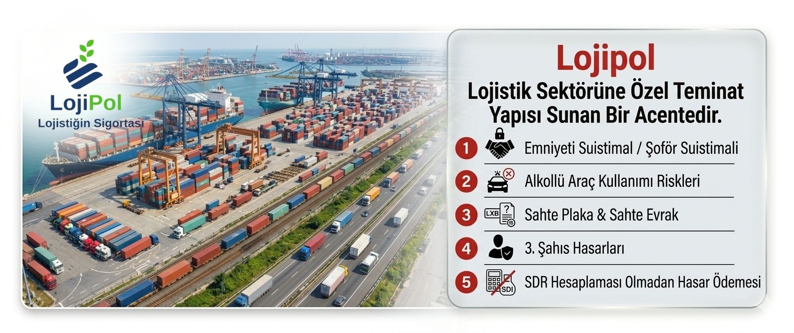 Lojipol Lojistik Özel Teminat Yapısı